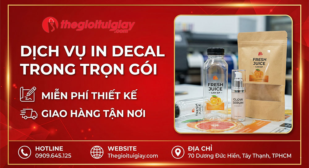 Thế Giới T&uacute;i Giấy - Dịch Vụ In Decal Trong Uy T&iacute;n, Giao H&agrave;ng Tận Nơi