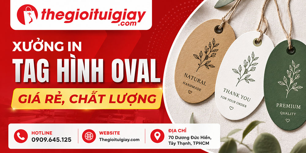 Thế Giới T&uacute;i Giấy &ndash; Xưởng In Tag H&igrave;nh Oval Gi&aacute; Rẻ, Chất Lượng